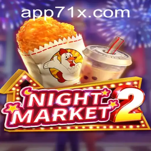 Unveiling NightMarket2: An Immersive Adventure with a Twist of 71x